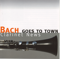 Clarinet News / Bach goes to town